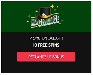 MACHANCE 10 TOURS GRATUITS